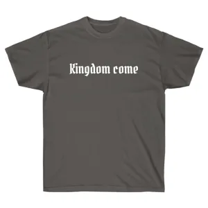 KINGDOM COME