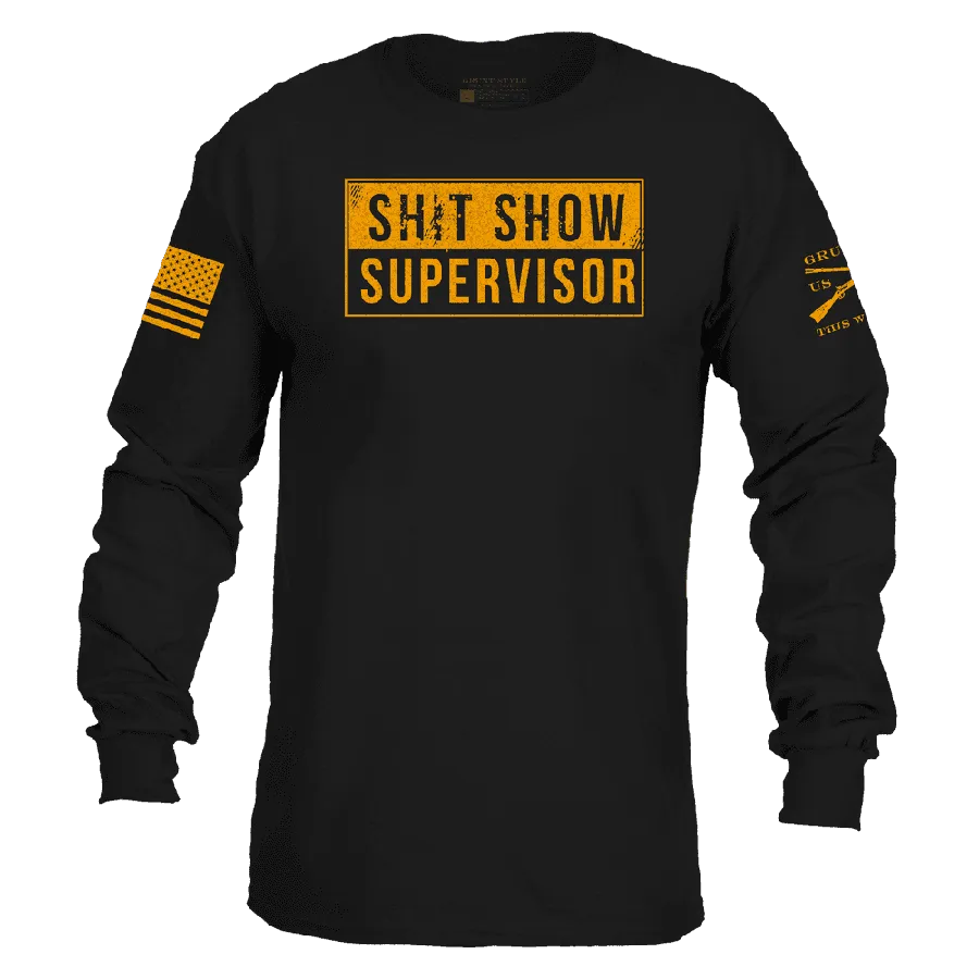 Sh*t Show Supervisor Long Sleeve - Black